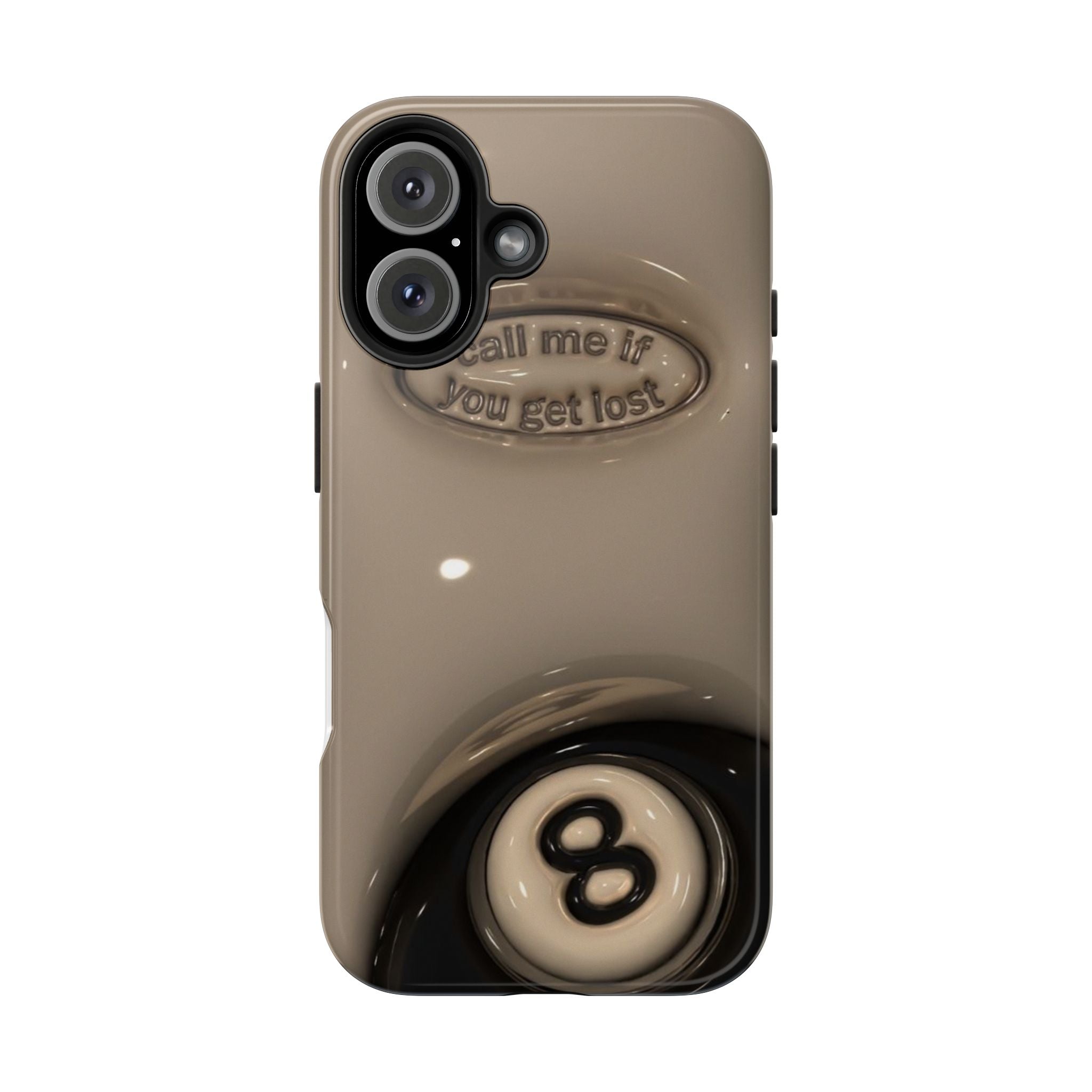 8-Ball 'Call Me If You Get Lost' Tough Phone Case